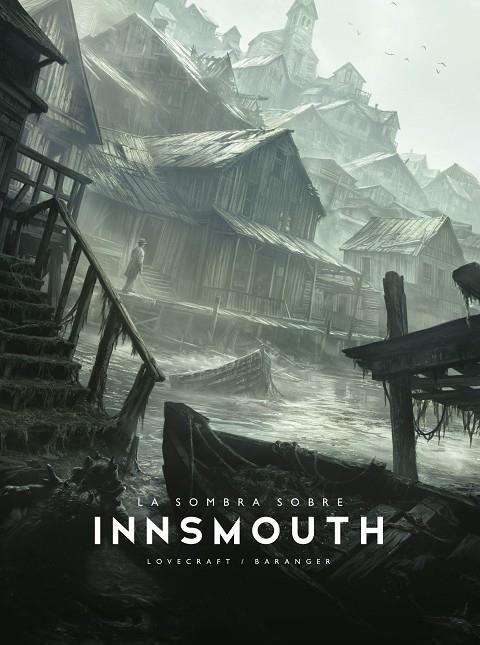 SOMBRA SOBRE INNSMOUTH, LA | 9788445021729 | BARANGER, FRANÇOIS / LOVECRAFT, H. P.