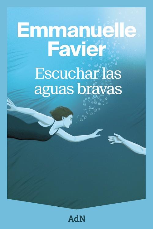 ESCUCHAR LAS AGUAS BRAVAS | 9791387596378 | FAVIER, EMMANUELLE