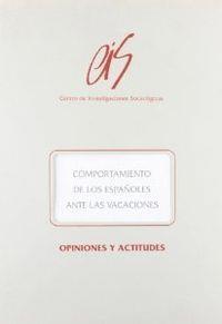 COMPORTAMIENTO ESPAÑOLES VACACIONES | 9788474762389 | AZOFRA MÁRQUEZ, MARÍA JOSÉ