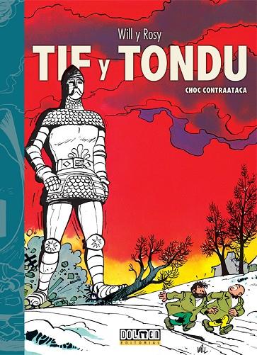 TIF Y TONDU 07 : CHOC CONTRAATACA | 9788419740250 | ROSY / WILL