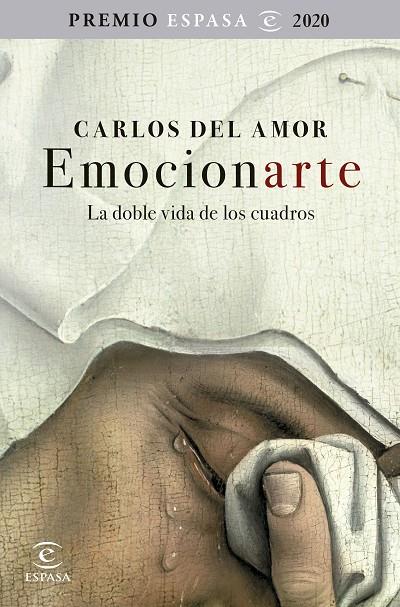EMOCIONARTE. LA DOBLE VIDA DE LOS CUADROS (ED. ESPECIAL SANT JORDI 2021) | 8432715131328 | AMOR, CARLOS DEL