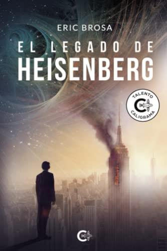 LEGADO DE HEISENBERG, EL | 9788417669171 | BROSA, ERIC