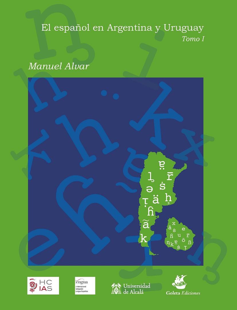 ESPAÑOL EN ARGENTINA Y URUGUAY, EL (3 TOMOS) | 9788419745392 | ALVAR LOPEZ, MANUEL