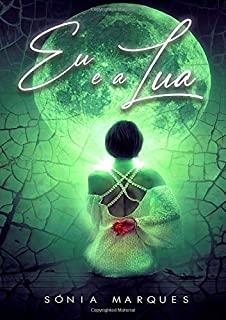 EU E A LUA | 9789898983138 | MARQUES, SÓNIA
