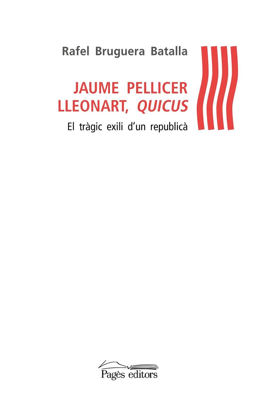 JAUME PELLICER LLEONART, QUICUS | 9788499759128 | BRUGUERA BATALLA, RAFEL