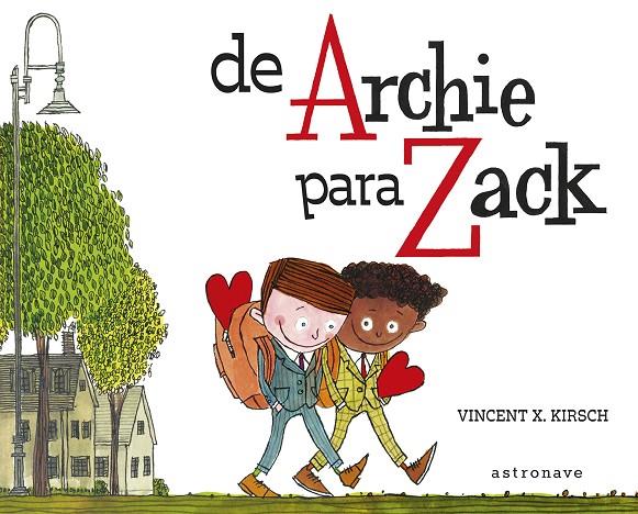 DE ARCHIE PARA ZACK | 9788467959185 | KHRISCH, VINCENT