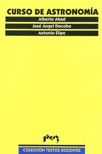 CURSO DE ASTRONOMÍA | 9788477335863 | ABAD MEDINA, ALBERTO / DOCOBO DURANTEZ, J. A. / ELIPE SÁNCHEZ, ANTONIO