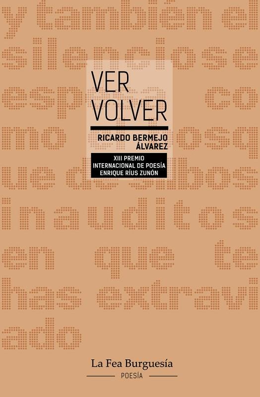 VER VOLVER | 9788412941449 | BERMEJO ÁLVAREZ, RICARDO
