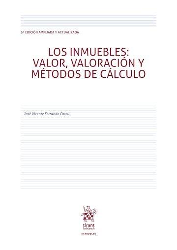 INMUEBLES VALOR VALORACION Y METODOS DE CALCULO, LOS (5ª ED) | 9791370406325 | FERRANDO CORELL, JOSE VICENTE