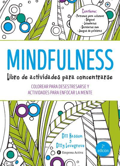 MINDFULNESS. LIBRO DE ACTIVIDADES PARA CONCENTRARSE | 9788492921492 | HASSON, GILL
