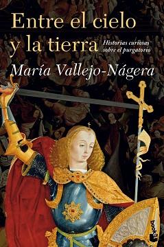 ENTRE EL CIELO Y LA TIERRA | 9788408119272 | VALLEJO-NÁGERA, MARÍA