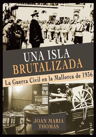 ISLA BRUTALIZADA, UNA | 9791388352010 | THOMÀS ANDREU, JOAN MARIA