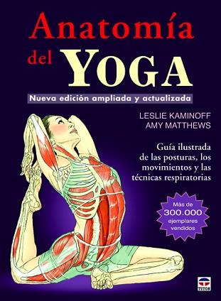 ANATOMÍA DEL YOGA | 9788479029340 | KAMINOFF, LESLIE / MATTHEWS, AMY