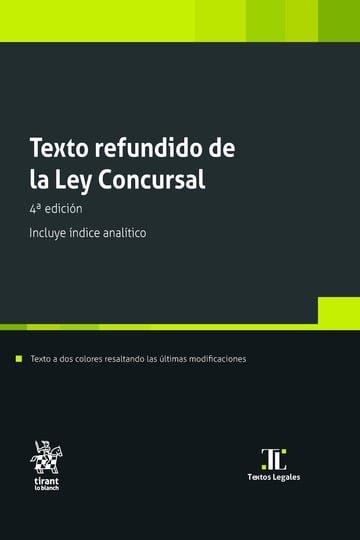 TEXTO REFUNDIDO DE LA LEY CONCURSAL (4ª EDICIÓN) | 9791370403041 | CAMPUZANO, ANA BELEN