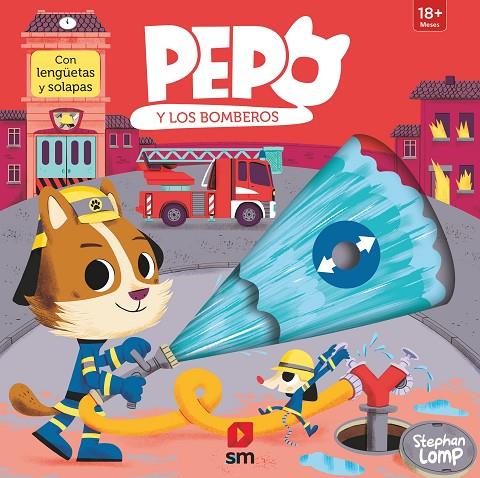 PEPO Y LOS BOMBEROS | 9788413922409 | LOMP, STEPHAN