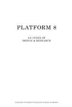 GSD PLATFORM 8 AN INDEX OF DESIGN & RESEARCH | 9781940291741