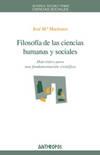 FILOSOFIA DE LAS CIENCIAS HUMANAS Y SOCIALES | 9788476583142 | MARDONES, JOSE M, ª