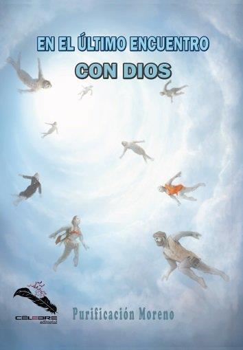 EN EL ÚLTIMO ENCUENTRO CON DIOS | 9788412102550 | MORENO, PURIFICACIÓN