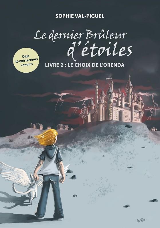 LE DERNIER BRÛLEUR D'ÉTOILES | 9782322103126 | VAL-PIGUEL, SOPHIE