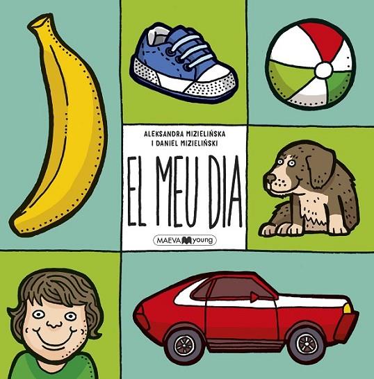 MEU DÍA, EL | 9788416690909 | MIZIELINSKA, ALEKSANDRA / MIZIELINSKA, DANIEL