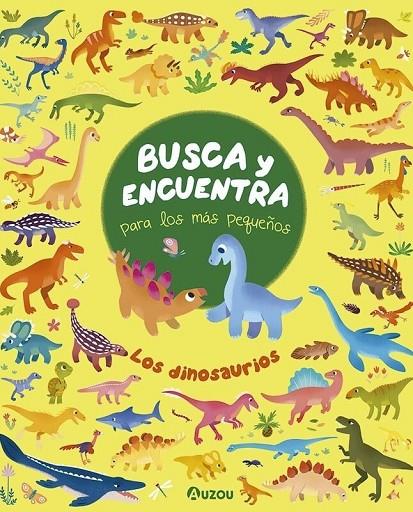 DINOSAURIOS, LOS. BUSCA Y ENCUENTRA PARA LOS MÁS PEQUEÑOS | 9791039511704 | PANG, BONNIE