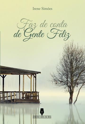 FAZ DE CONTA DE GENTE FELIZ | 9789897368165 | SIMOES, IRENE