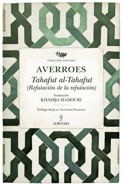 TAHAFUT AL-TAHAFUT. REFUTACIÓN DE LA REFUTACIÓN | 9788410529670 | AVERROES