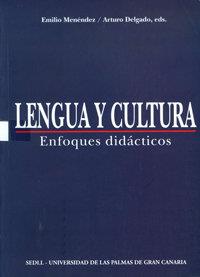 LENGUA Y CULTURA. ENFOQUES DIDÁCTICOS | 9788495792402 | VARIOS AUTORES