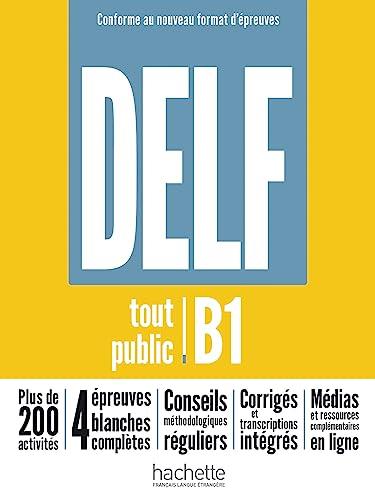 DELF B1 TOUT PUBLIC NOUVEAU FORMAT EPREU | 9782016286593