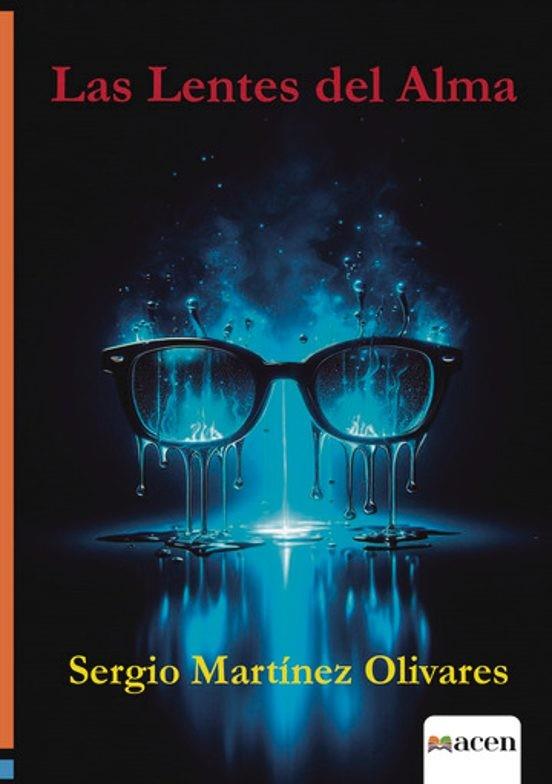 LENTES DEL ALMA, LAS | 9791387514105 | MARTÍNEZ OLIVARES, SERGIO