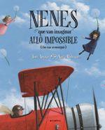 NENES QUE VAN IMAGINAR ALLÒ IMPOSSIBLE (I HO VAN ACONSEGUIR) | 9788417599416 | AMAGO ALONSO, ANTONIO