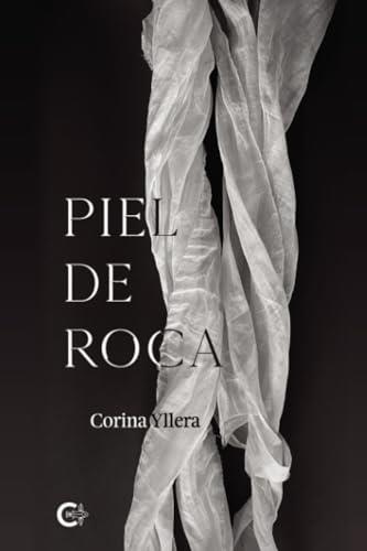 PIEL DE ROCA | 9788410334076 | YLLERA, CORINA
