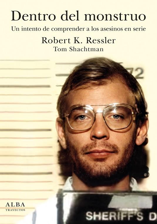 DENTRO DEL MONSTRUO | 9788490659731 | RESSLER, ROBERT K.