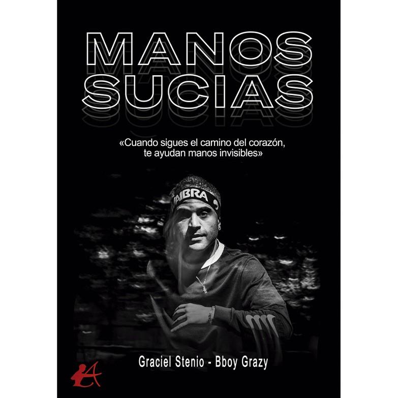 MANOS SUCIAS | 9788419439840 | STENIO LISBOA, GRACEIL