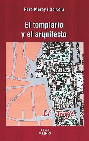 ARQUITECTO Y EL TEMPLARIO, EL | 9788497430517 | MOREY SERVERA, PERE