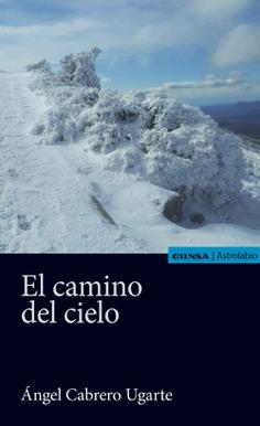 CAMINO DEL CIELO, EL | 9788431337827 | CABRERO UGARTE, ÁNGEL