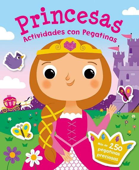 PRINCESAS. ACTIVIDADES CON PEGATINAS | 9788491962076