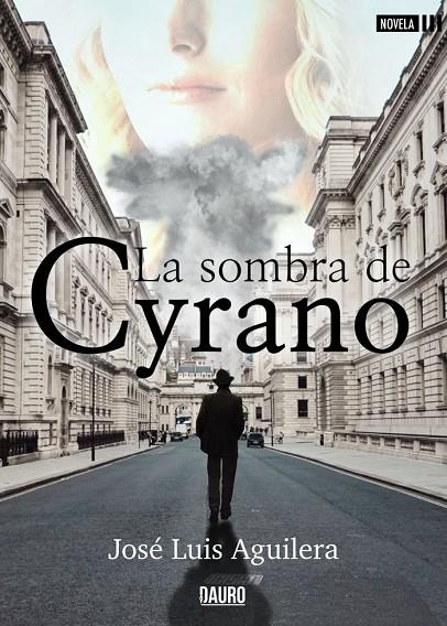 SOMBRA DE CYRANO, LA | 9788412286656 | AGUILERA, JOSÉ LUIS