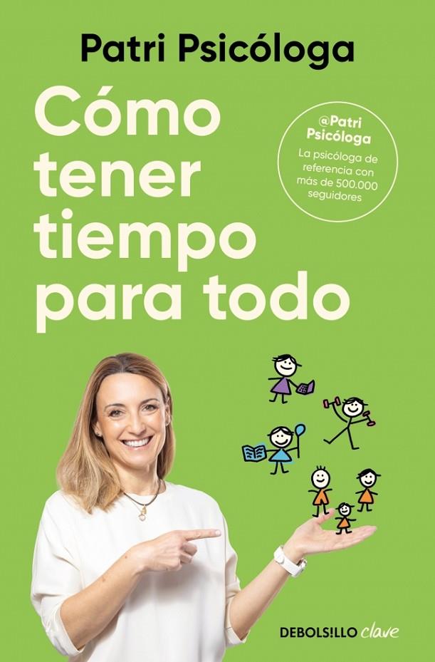 CÓMO TENER TIEMPO PARA TODO | 9788466390132 | RAMÍREZ, PATRICIA (PATRI PSICÓLOGA)