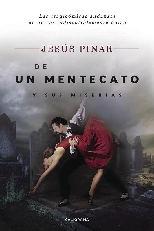 DE UN MENTECATO Y SUS MISERIAS | 9788417335731 | PINAR, JESÚS