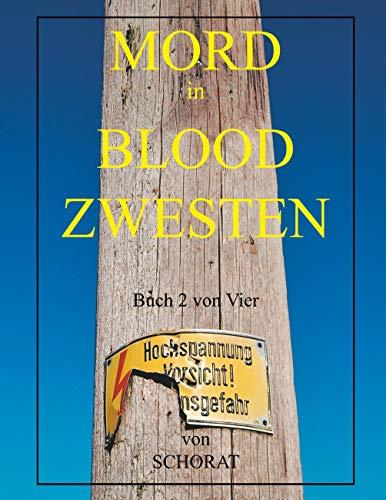 MORD IN BLOOD ZWESTEN 2 | 9783749496587 | SCHORAT, WOLFGANG ECKHARDT