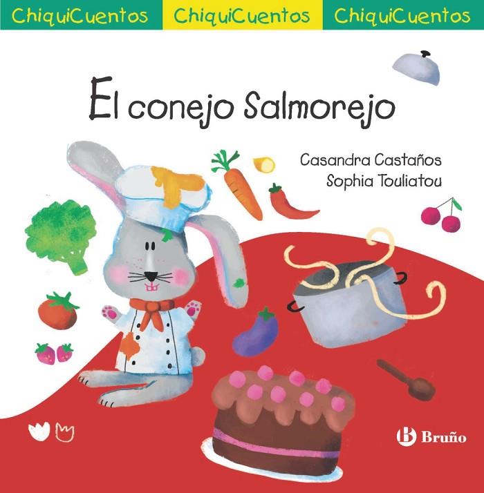 CHIQUICUENTO 71. EL CONEJO SALMOREJO | 9788469641279 | CASTAÑOS GARCÍA, CASANDRA