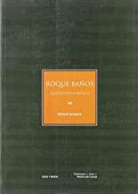 ROQUE BAÑOS | 9788495839138 | SEMPERE BERNAL,  ANTONIO