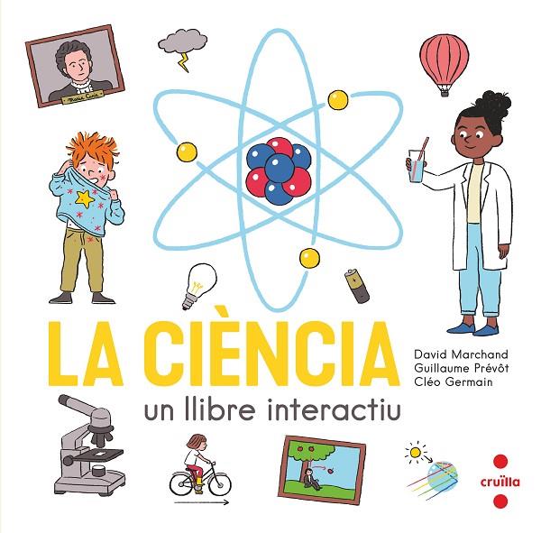CIENCIA, LA. UN LLIBRE INTERACTIU | 9788466150354 | MARCHAND, DAVID / PRÉVÔT, GUILLAUME