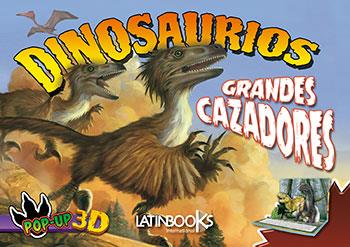 DINOSAURIOS GRANDES CAZADORES 3-D | 9789974728097