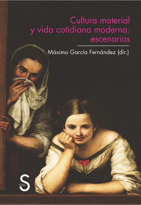 CULTURA MATERIAL Y VIDA COTIDIANA: ESCENARIOS | 9788477377818 | GARCÍA, MÁXIMO