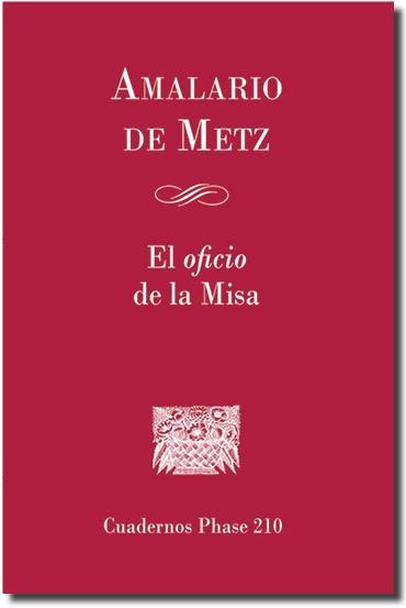 OFICIO DE LA MISA, EL | 9788498055887 | DE METZ, AMALARIO