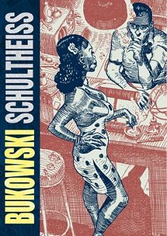 BUKOWSKI SHULTHEISS | 9788415724797 | SHULTHEISS