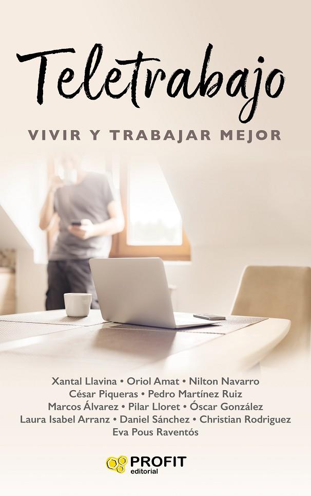 TELETRABAJO : VIVIR Y TRABAJAR MEJOR | 9788417942878 | LLAVINA, XANTAL / PIQUERAS, CÉSAR