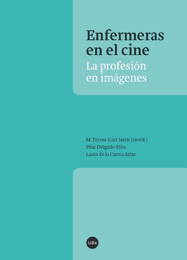ENFERMERAS EN EL CINE | 9788447538690 | VARIOS AUTORES